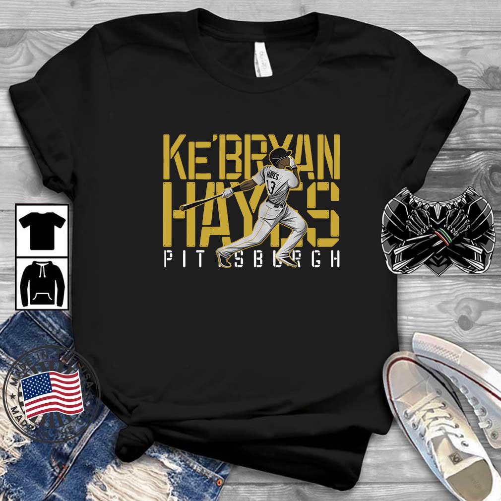 Ke'bryan Hayes Pittsburgh Baseball 2021 Shirt, hoodie, sweater