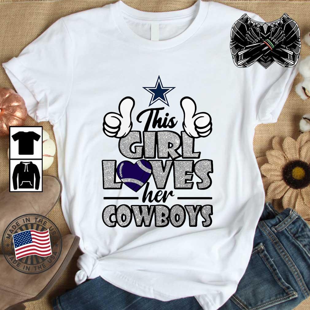 This girl loves her Dallas Cowboys shirt, hoodie, sweater, long sleeve and  tank top