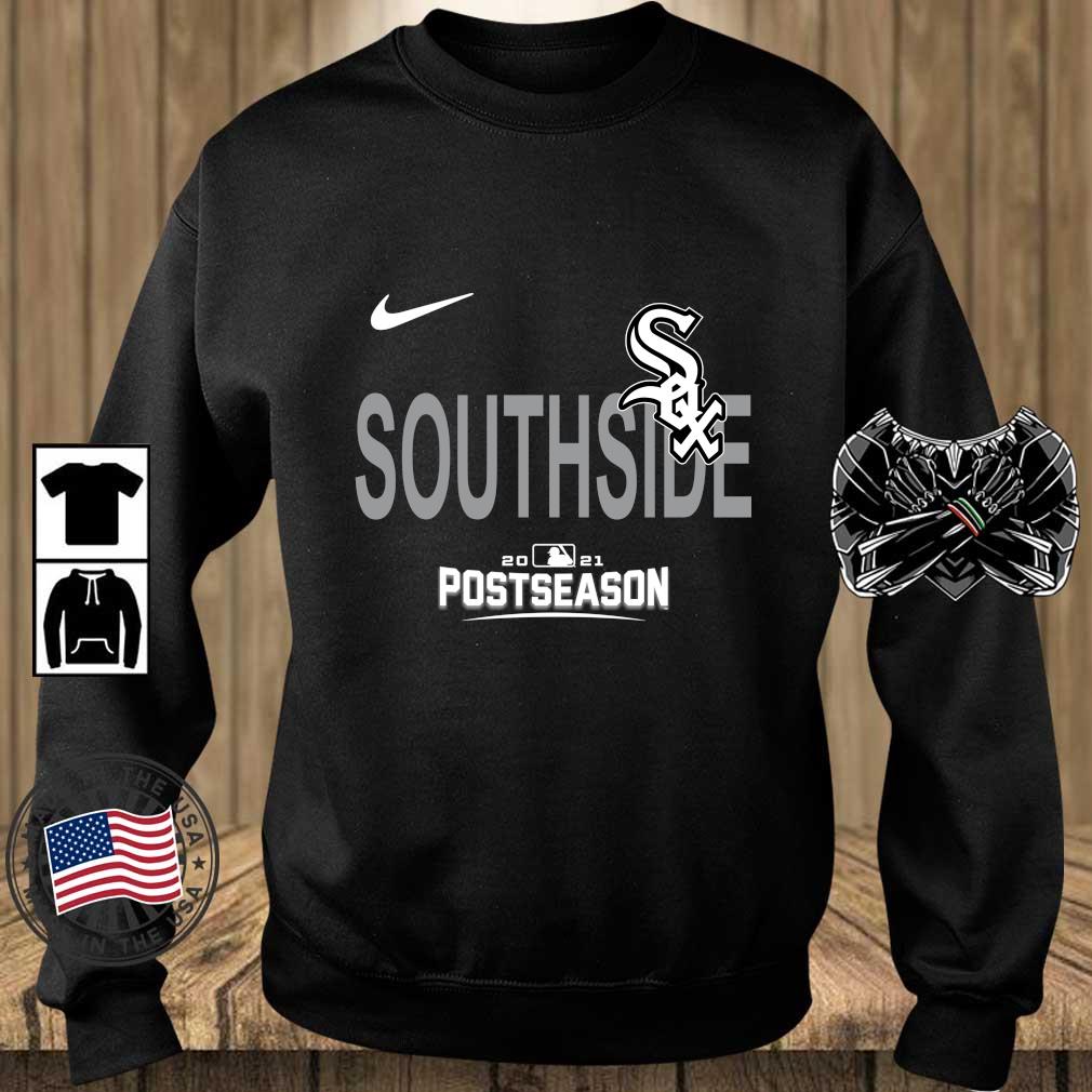 Official Chicago White Sox Southside 2021 Postseason Shirt, hoodie