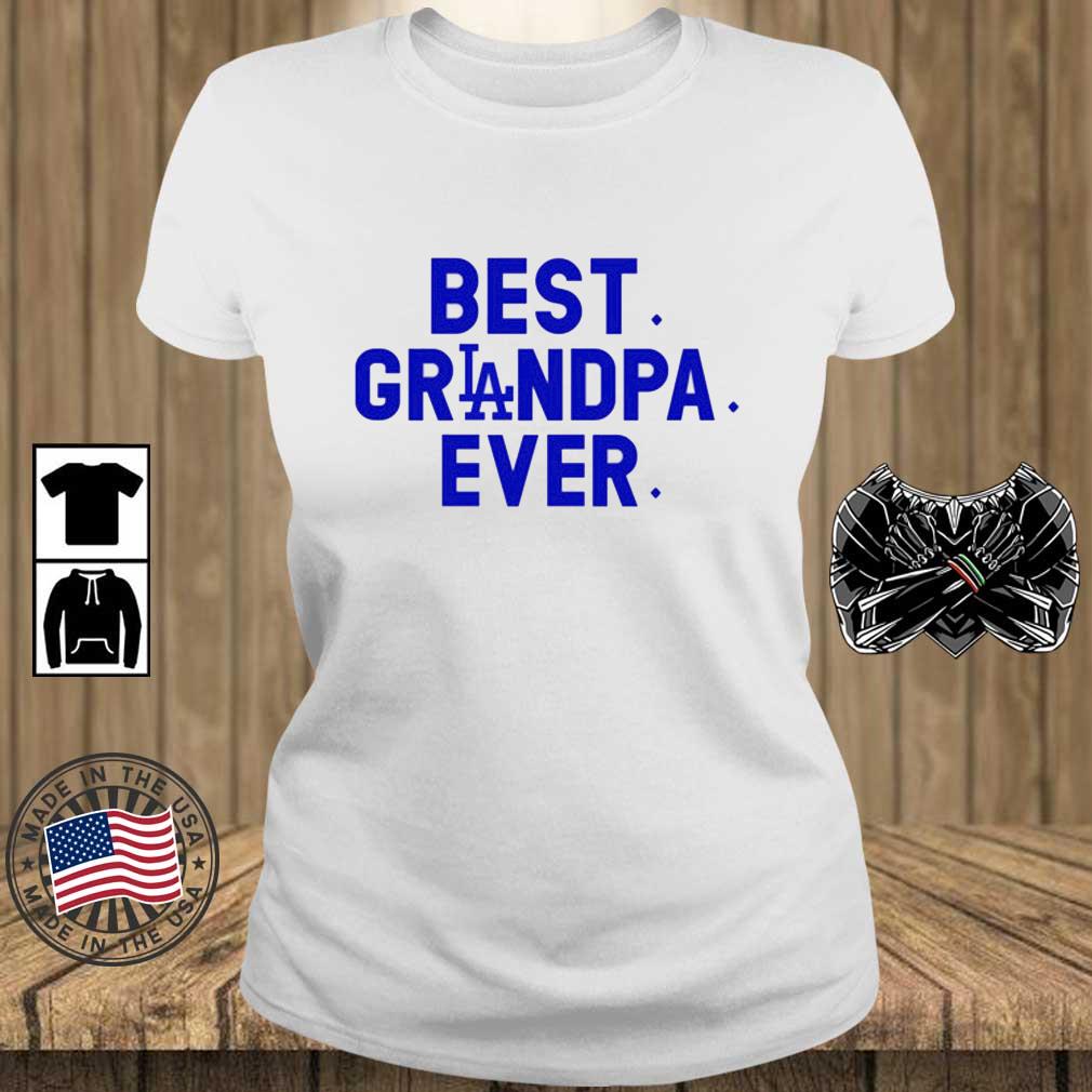Los Angeles Dodgers Best Grandpa Ever Shirt, hoodie, sweater, long