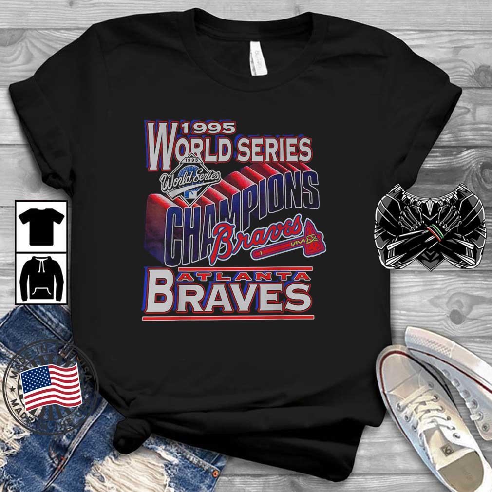 braves 95 world series shirt