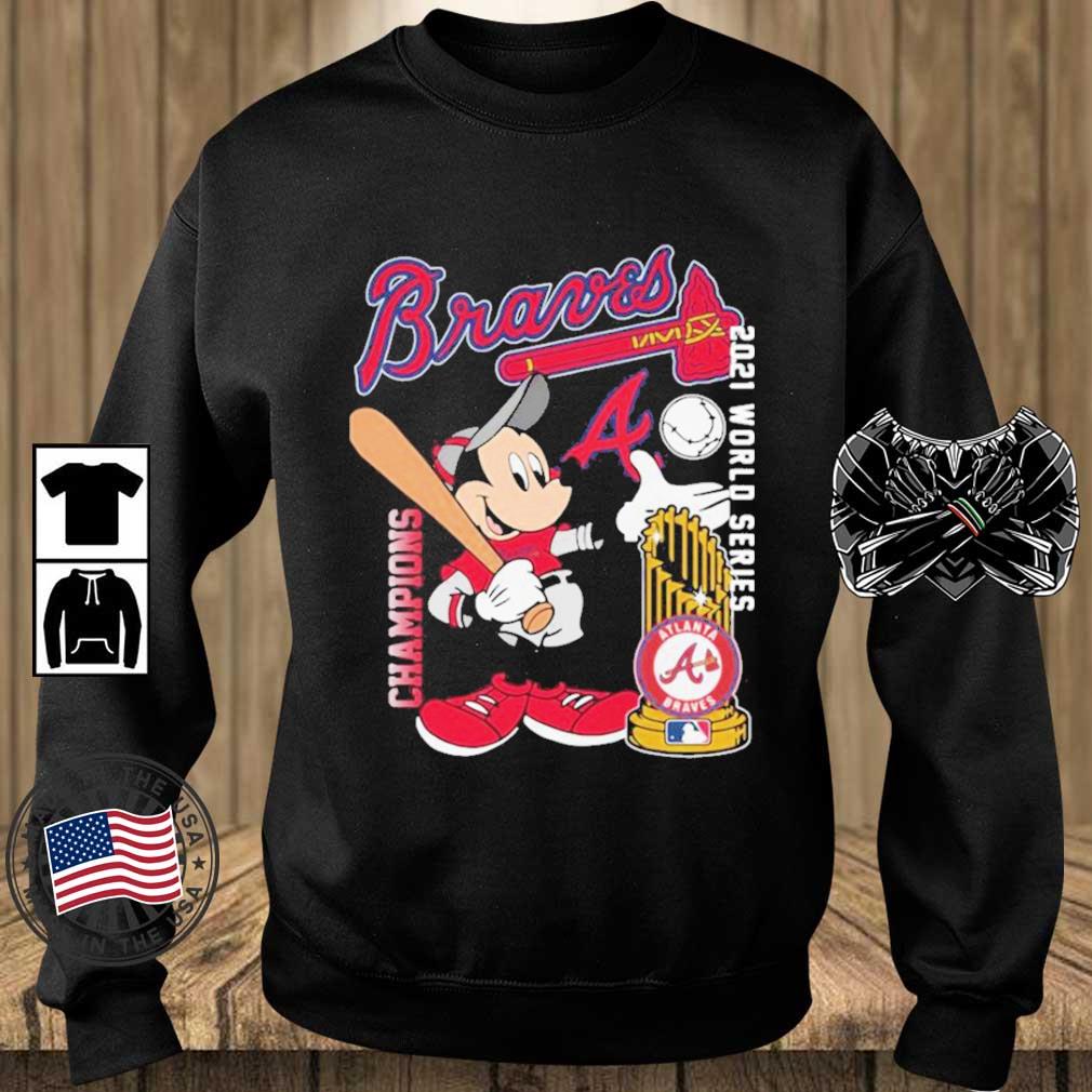 Atlanta Braves 2021 MLB World Series Trophy Mickey Shirt, hoodie