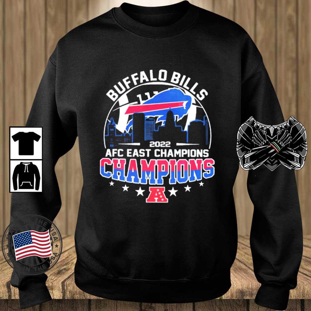 Buffalo Bills Wins Champions 2022 AFC East Championship shirt, hoodie,  sweater, long sleeve and tank top