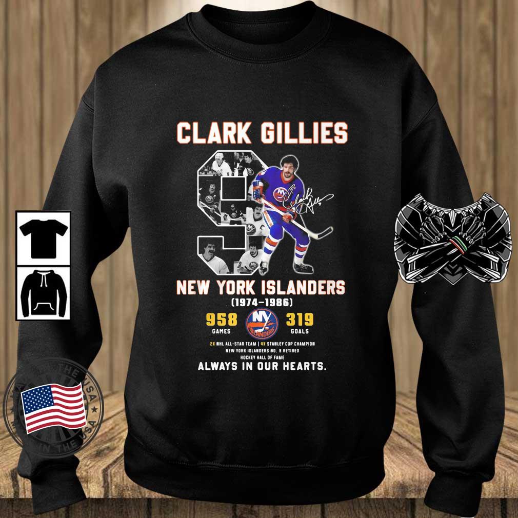 Clark Gillies 9 New York Islanders 1974 1986 Signature Always In OUr Hearts Shirt