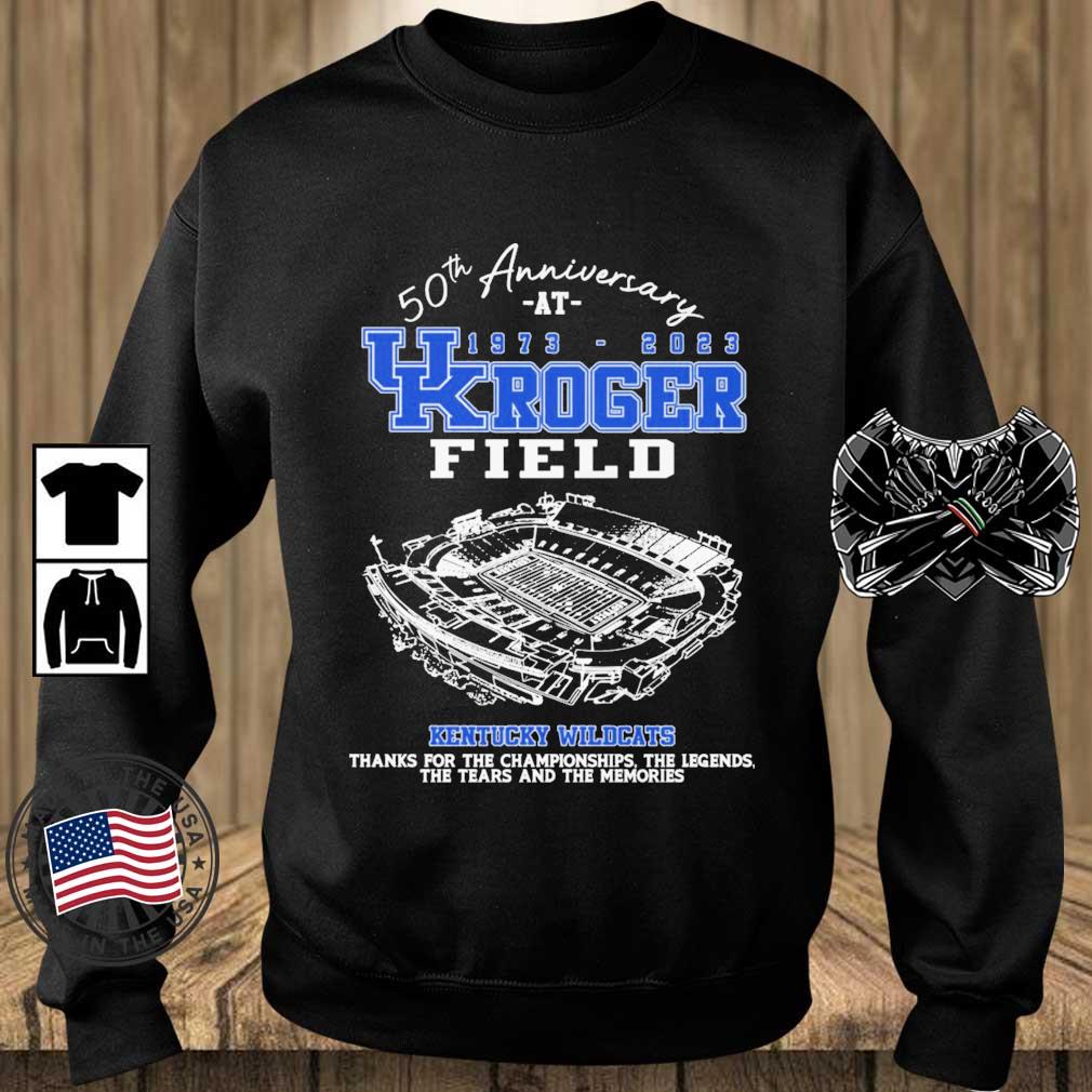 Kentucky Wildcats 50th Anniversary At 1973-2023 Kroger Field Thanks For The Championships The Legends The Tears And The Memories shirt