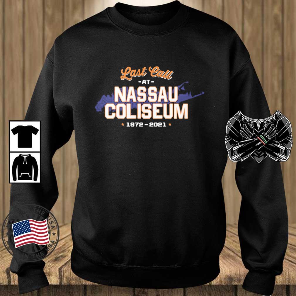 Last Call At 1972-2021 Nassau Coliseum 1972-2022 shirt