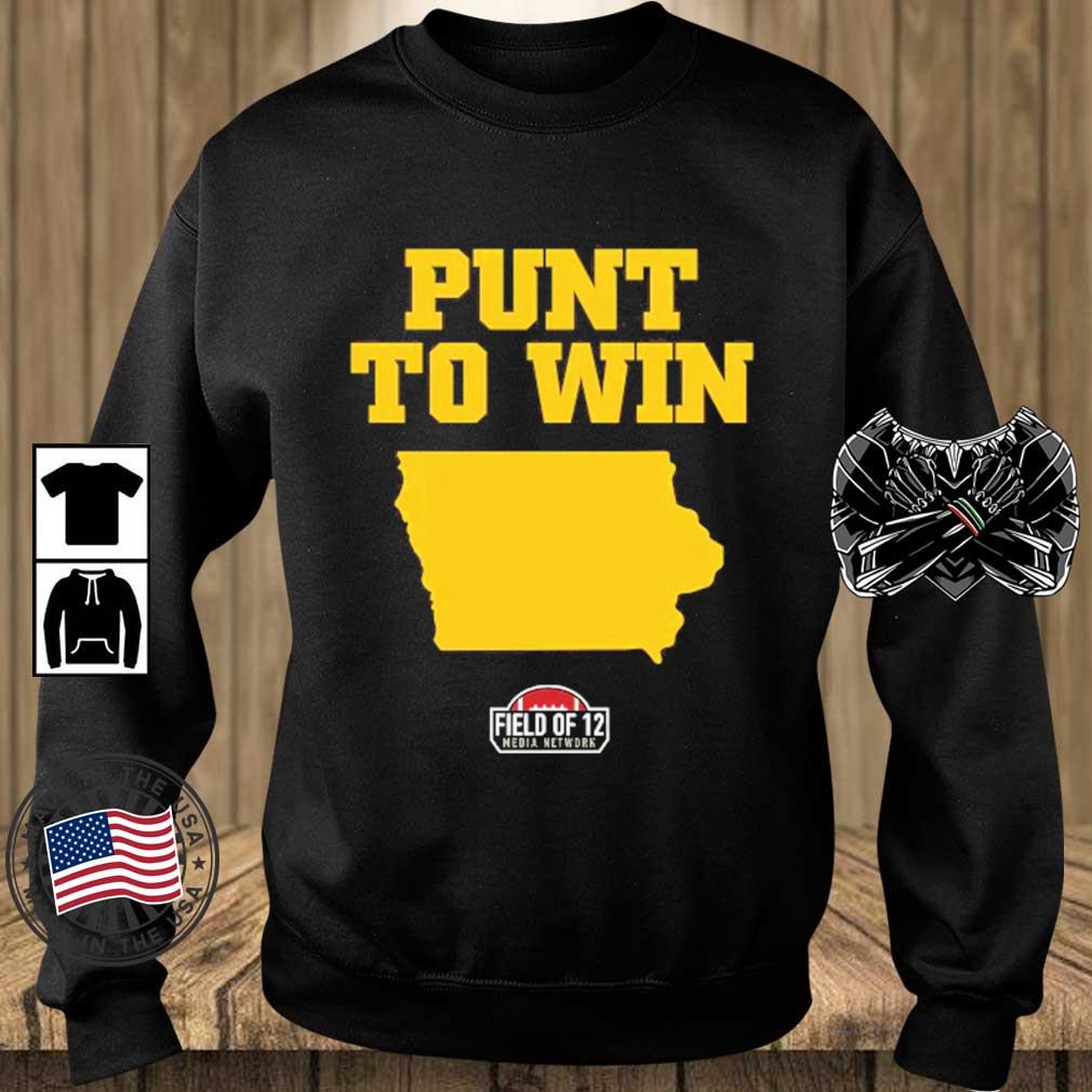 Field Of 12 Punt To Win shirt