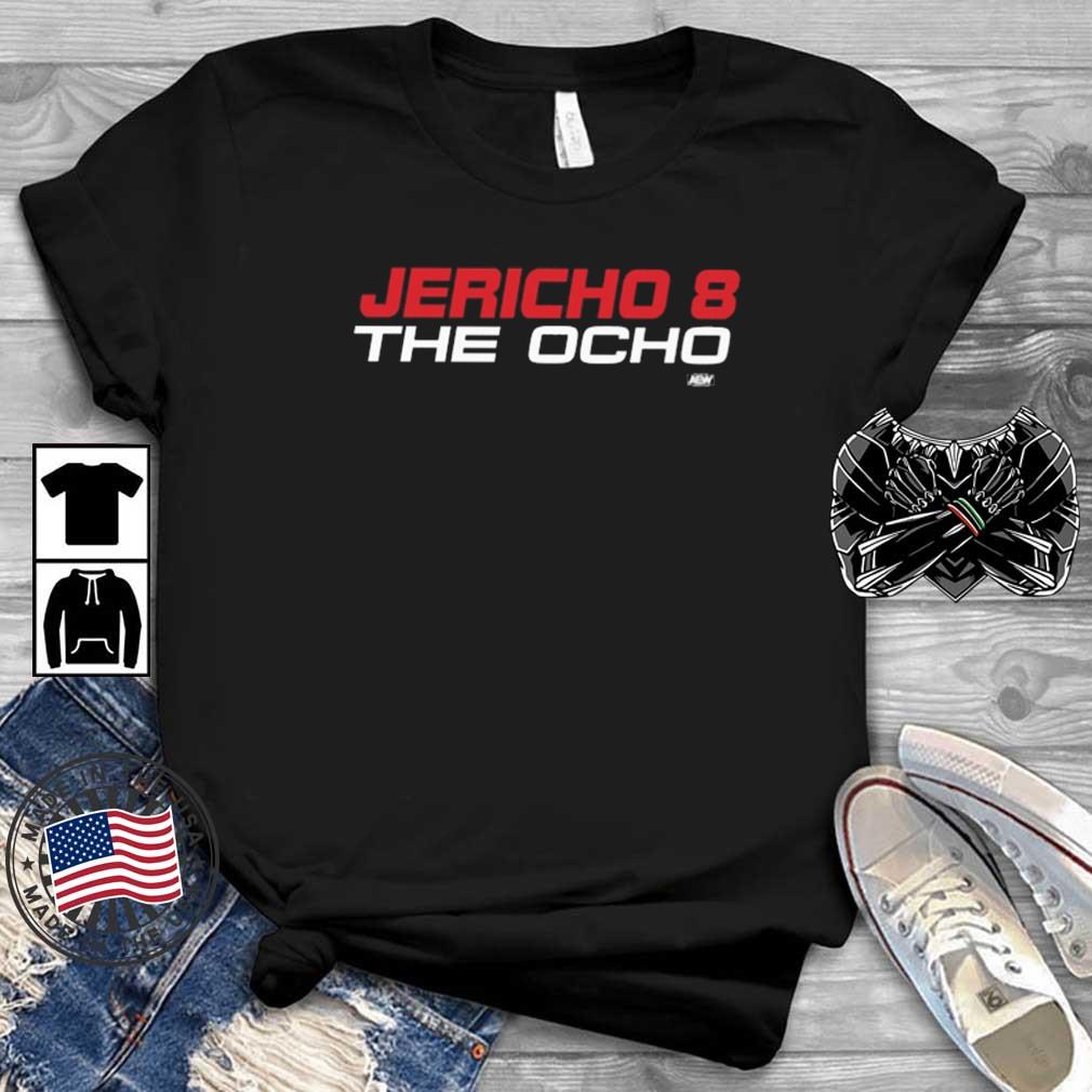 Jericho 8 The Ocho shirt