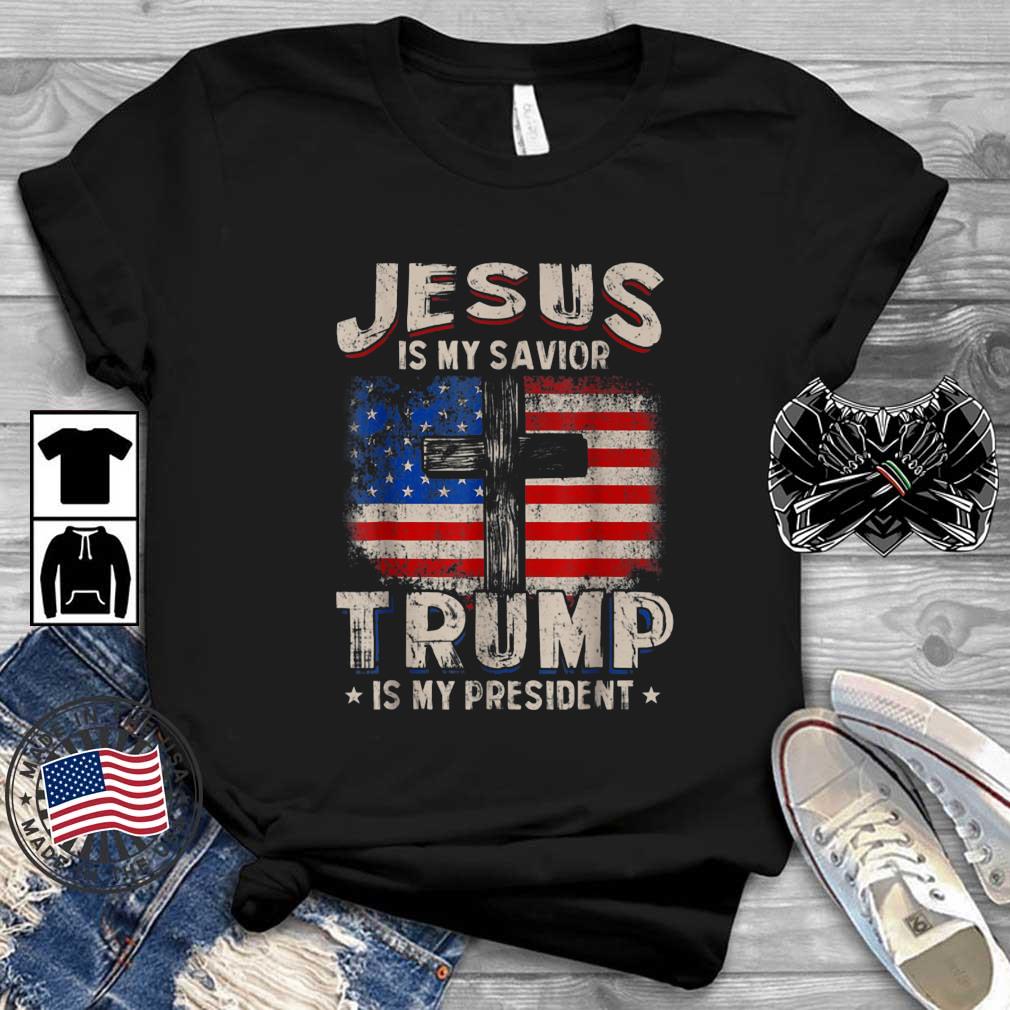 Jesus Is My Savior Trump Is My President Squared USA Flag Shirt