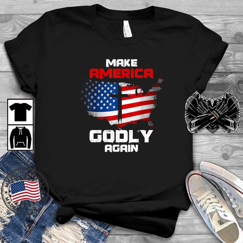 Make America Godly Again President Trump 2024 Election US Flag Shirt