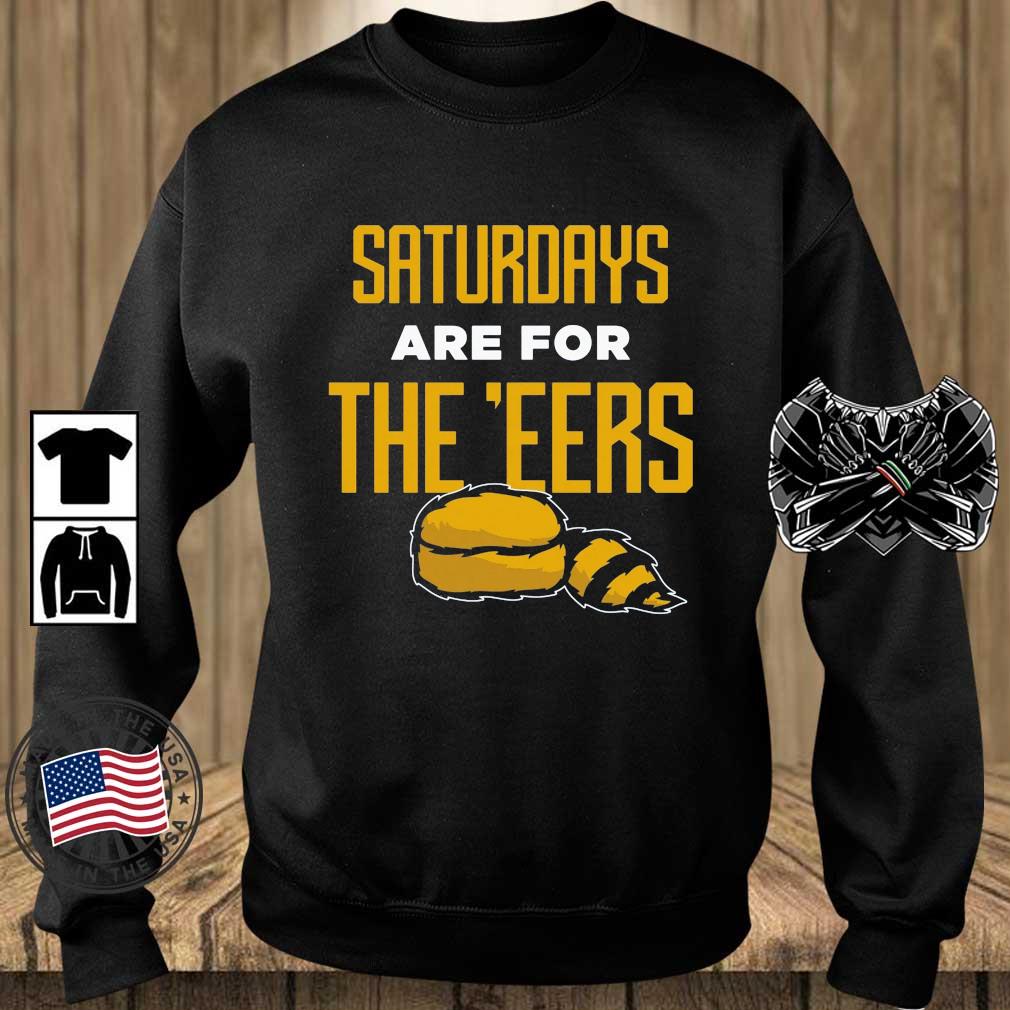 Saturdays Are For The E'eers West Virginia Shirt