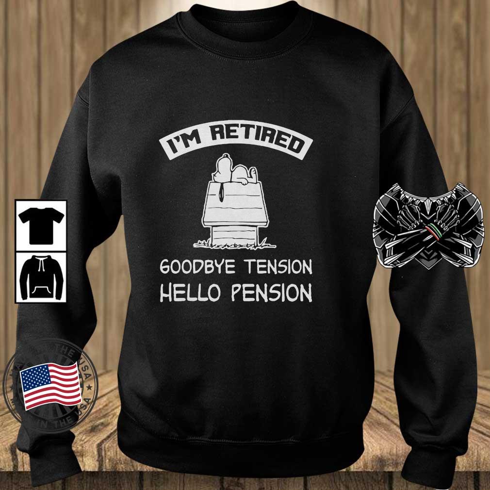 Snoopy I'm Retired Goodbye Tension Hello Pension 2022 Shirt