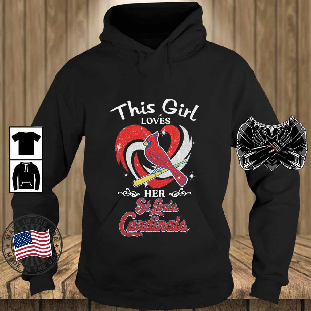 This Girl Loves Her St Louis Cardinals s Teechalla hoodie den