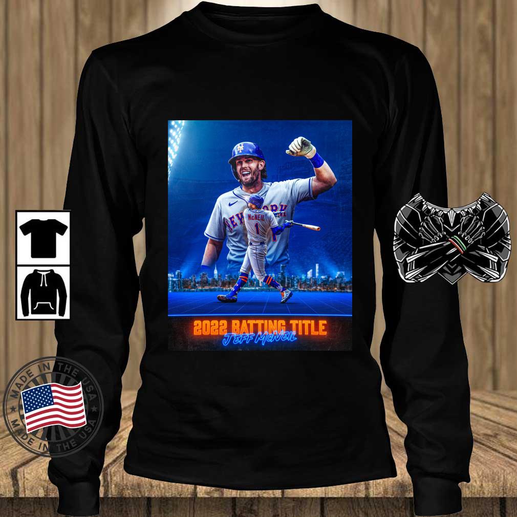 New York Mets 2022 Batting Title Jeff McNeil shirt, hoodie, sweater, long  sleeve and tank top