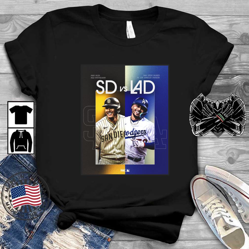 San Diego Padres Vs Los Angeles Dodgers 2022 NLDS MLB Postseason shirt