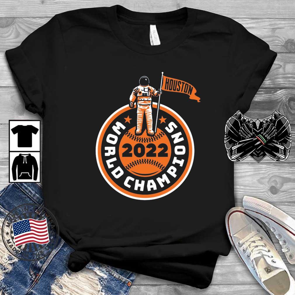 Astronaut 2022 World Champs Houston Astros Baseball Shirt