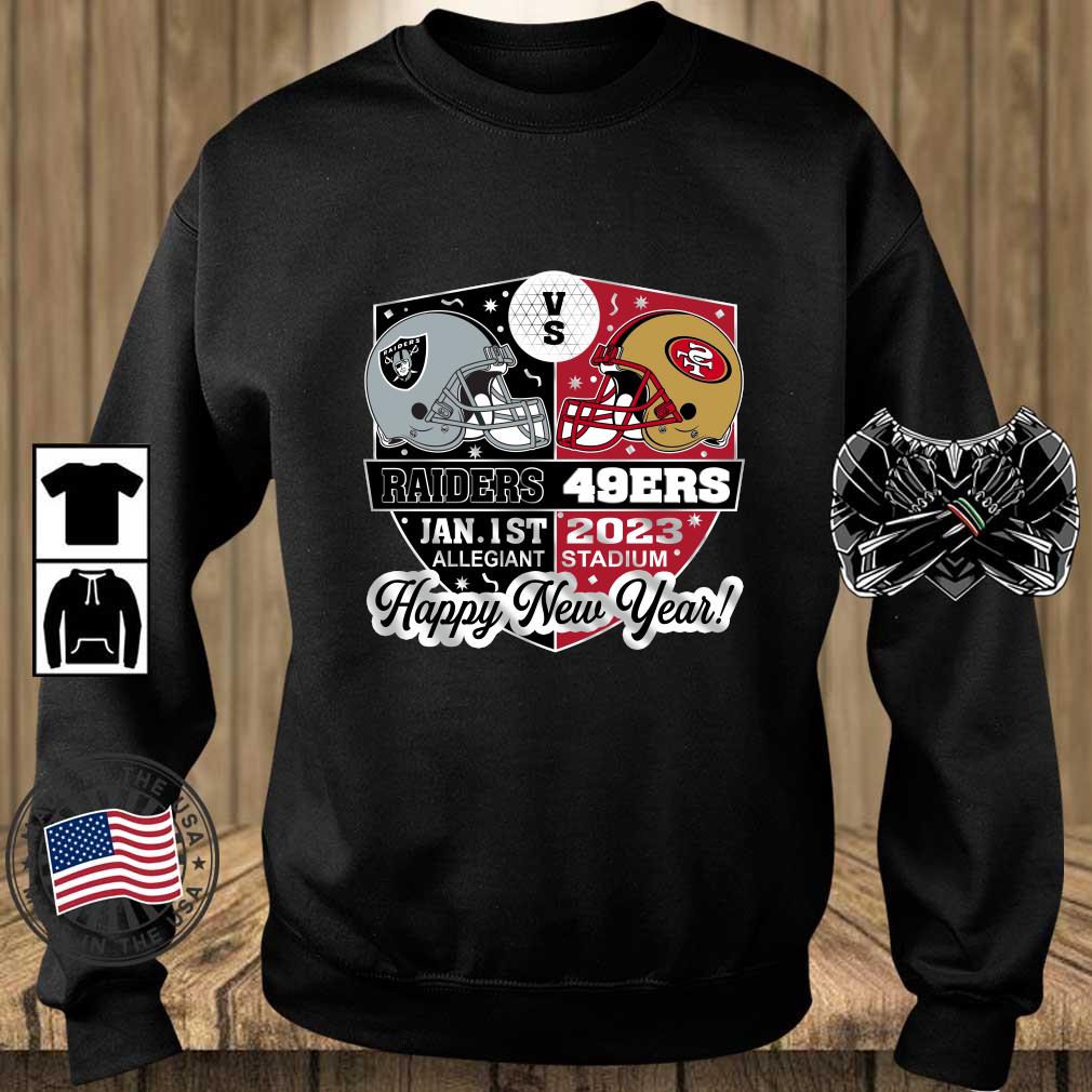 Las Vegas Raiders Vs San Francisco 49ers Jan 1st 2023 Allegiant Stadium Happy New Year T-Shirt