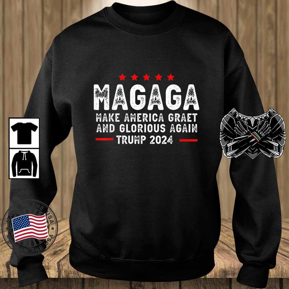 Magaga Make America Great And Glorious Again Trump 2024 shirt