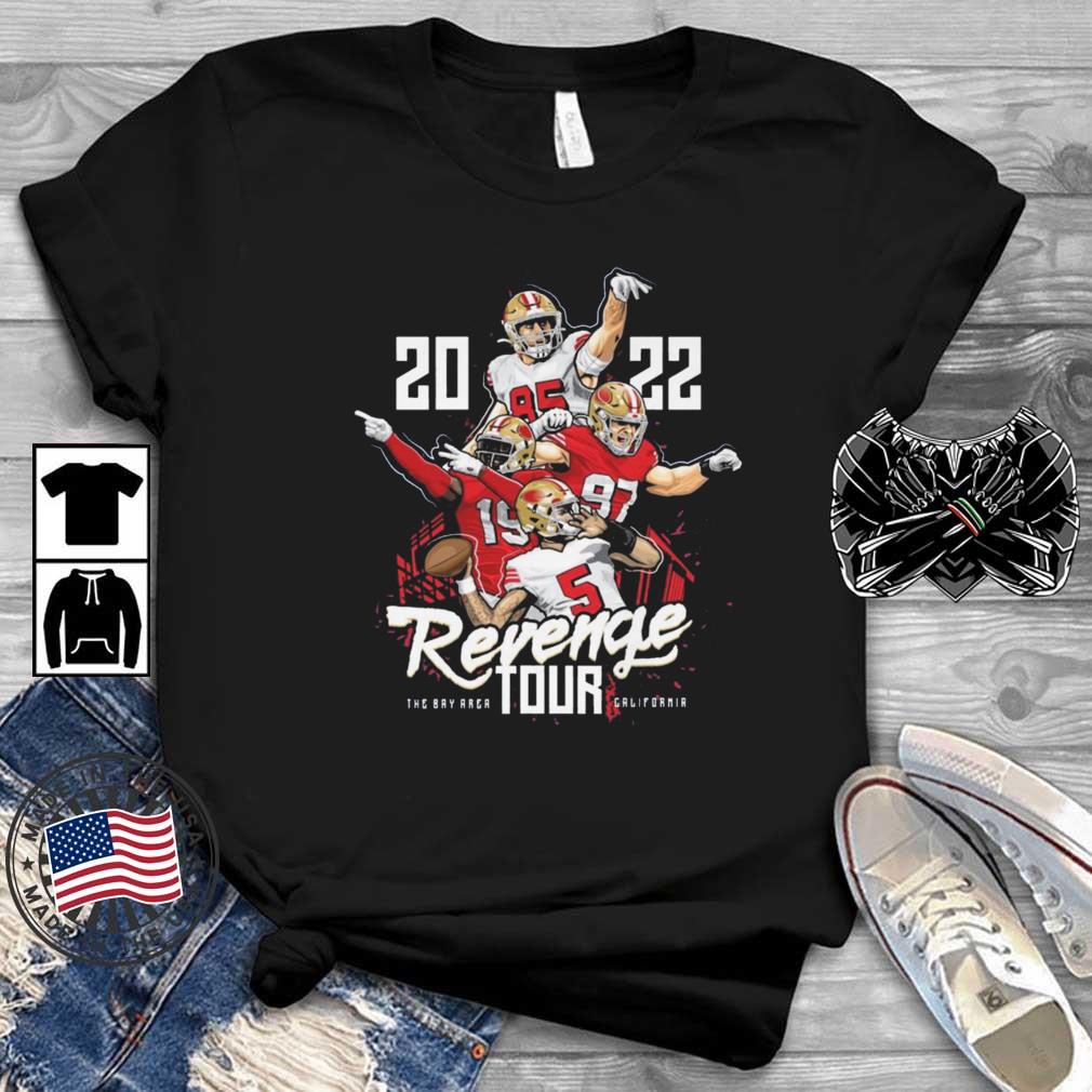 Tampa Bay Buccaneers 2022 Revenge Tour The Bay Area California shirt
