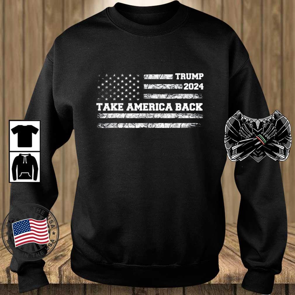 Trump 2024 Flag Us Take America Back Election Trump 2024 shirt