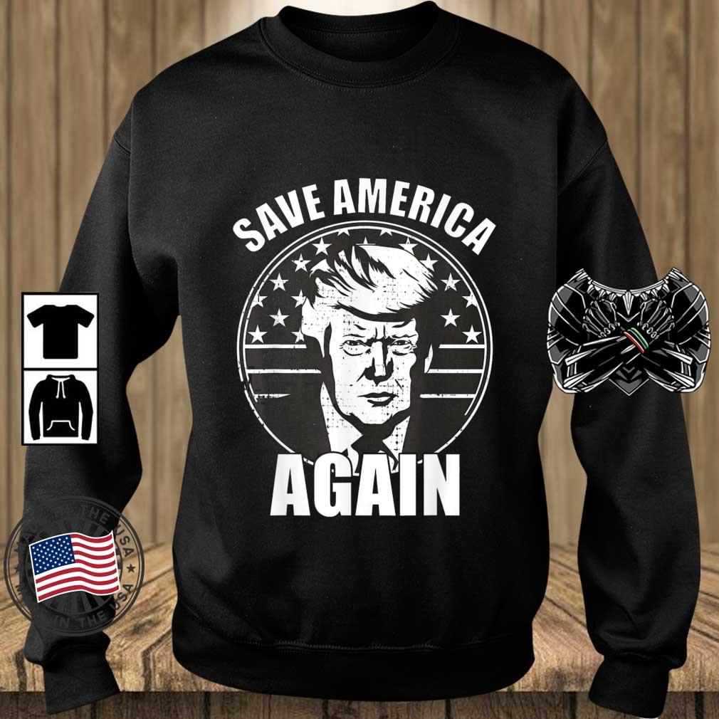 Trump 2024 Save America Again shirt