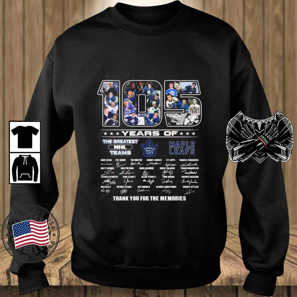 105 Years Of Toronto Maple Leafs The Greatest NHL Teams Thank You For The Memories Signatures shirt