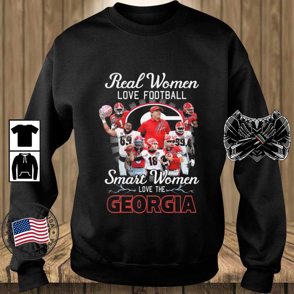 2022 Georgia Bulldogs Real Women Love Football Smart Women Love The Bulldogs Signatures shirt