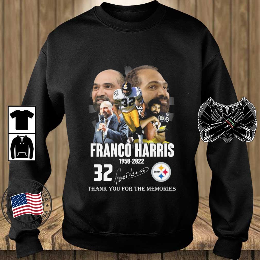 Franco Harris 1950-2022 Thank You For The Memories Signature shirt