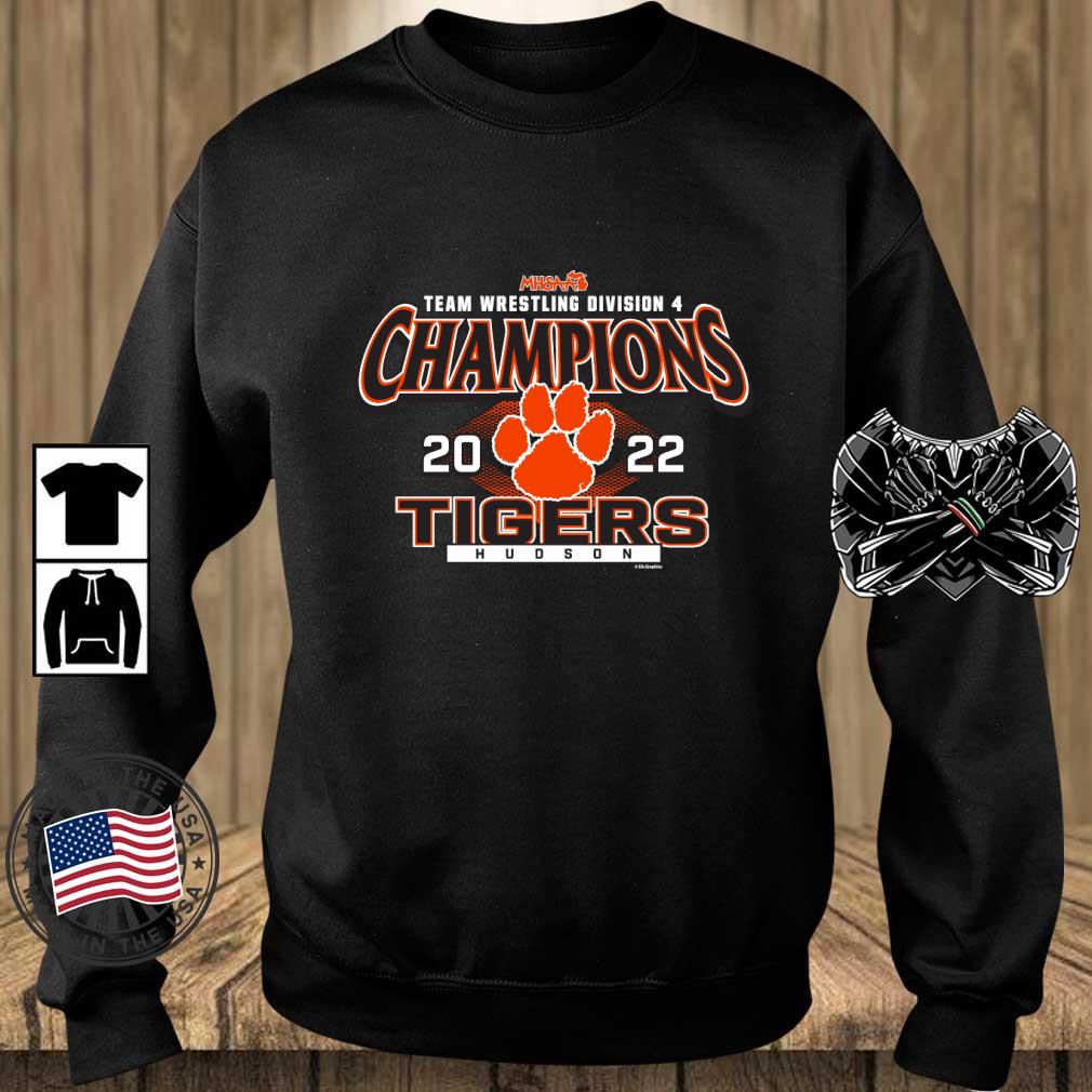 Hudson Tigers MHSAA Team Wrestling Division 4 Champions 2022 shirt