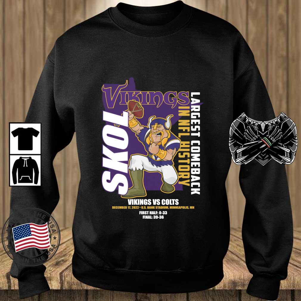 Official Minnesota Vikings Largest Comeback In Nfl History Vikings Vs Colts 2022 Sweatshirt