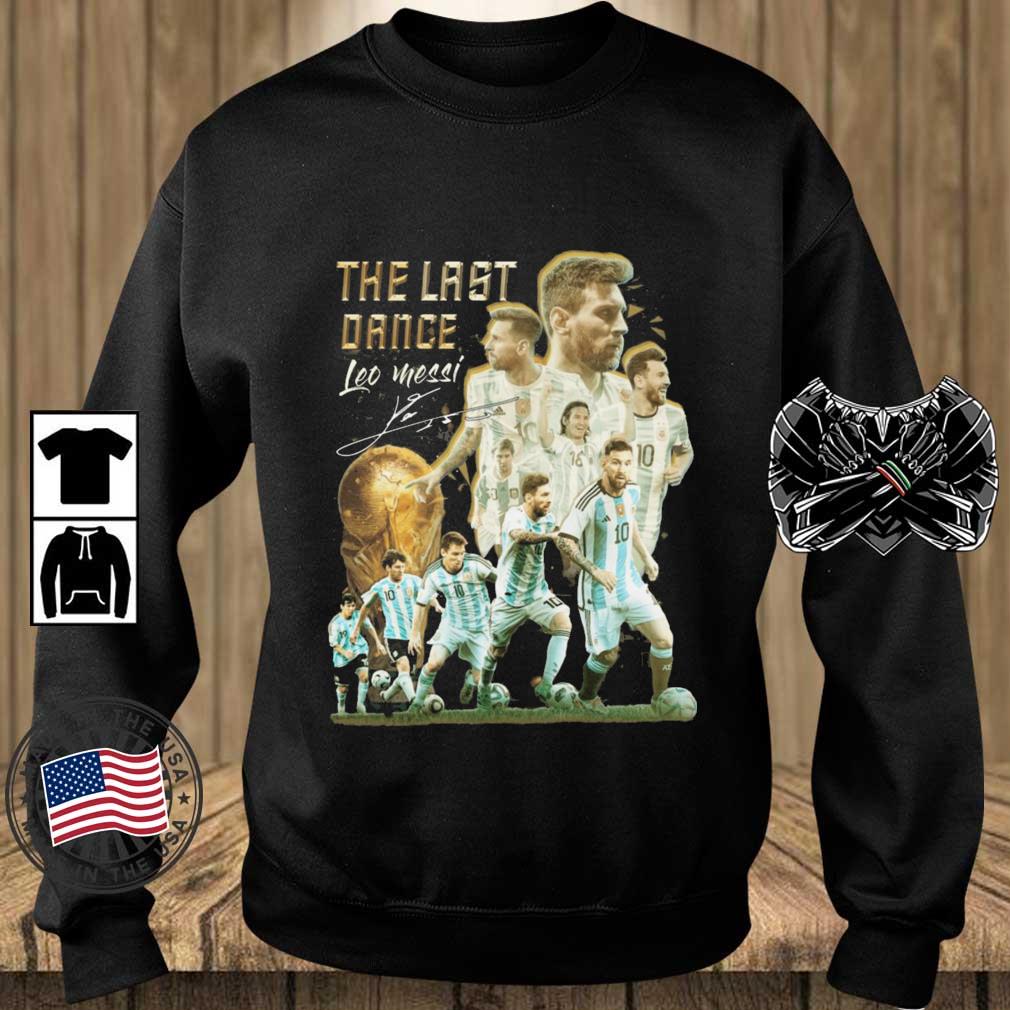The Last Dance Lionel Messi 2022 World Cup Champions Signature shirt
