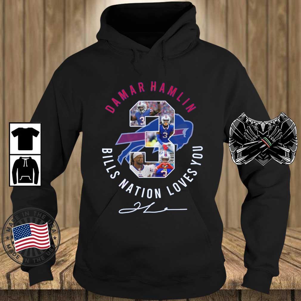 Damar Hamlin #3 Bills Nation Loves You s Teechalla hoodie den