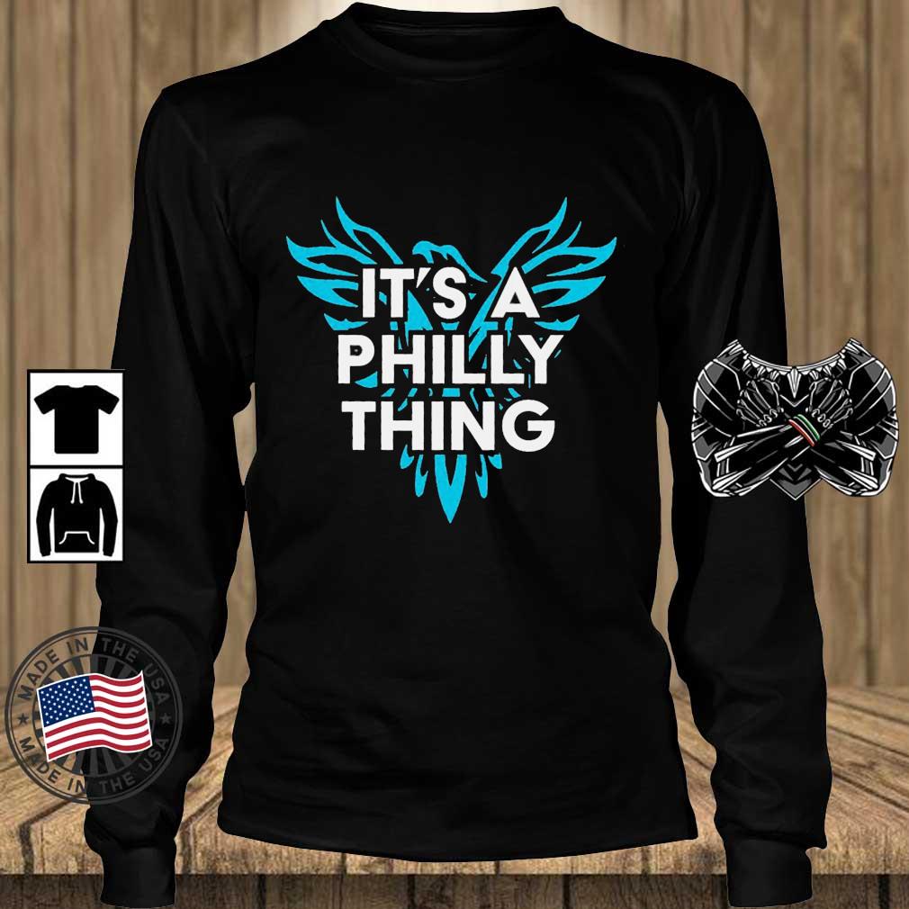 It's A Philly Thing Philadelphia Football T Shirt Sweatshirt Hoodie