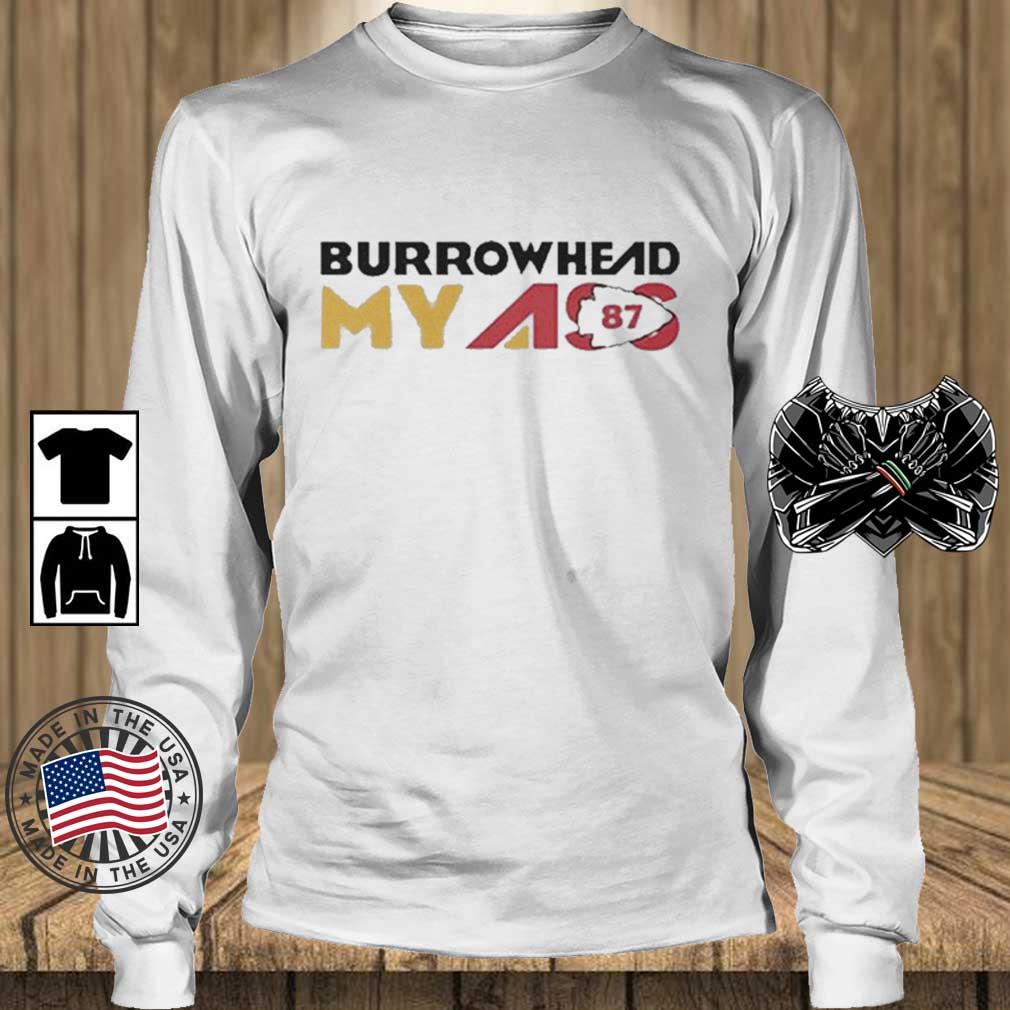 Burrowhead My Ass 87 Travis Kelce Kansas City Chiefs Shirt