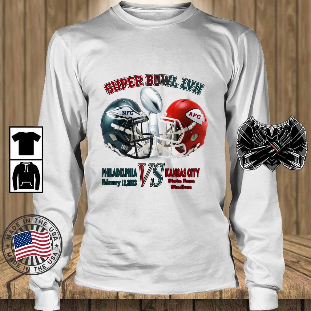 Philadelphia Eagles NFC Vs Kansas City Chiefs AFC Super Bowl LVII 2023 State farm Stadium shirt