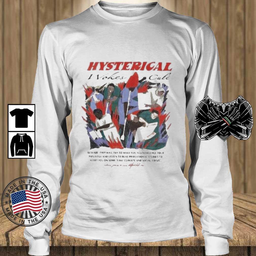 The Hysterical Woke Cult shirt