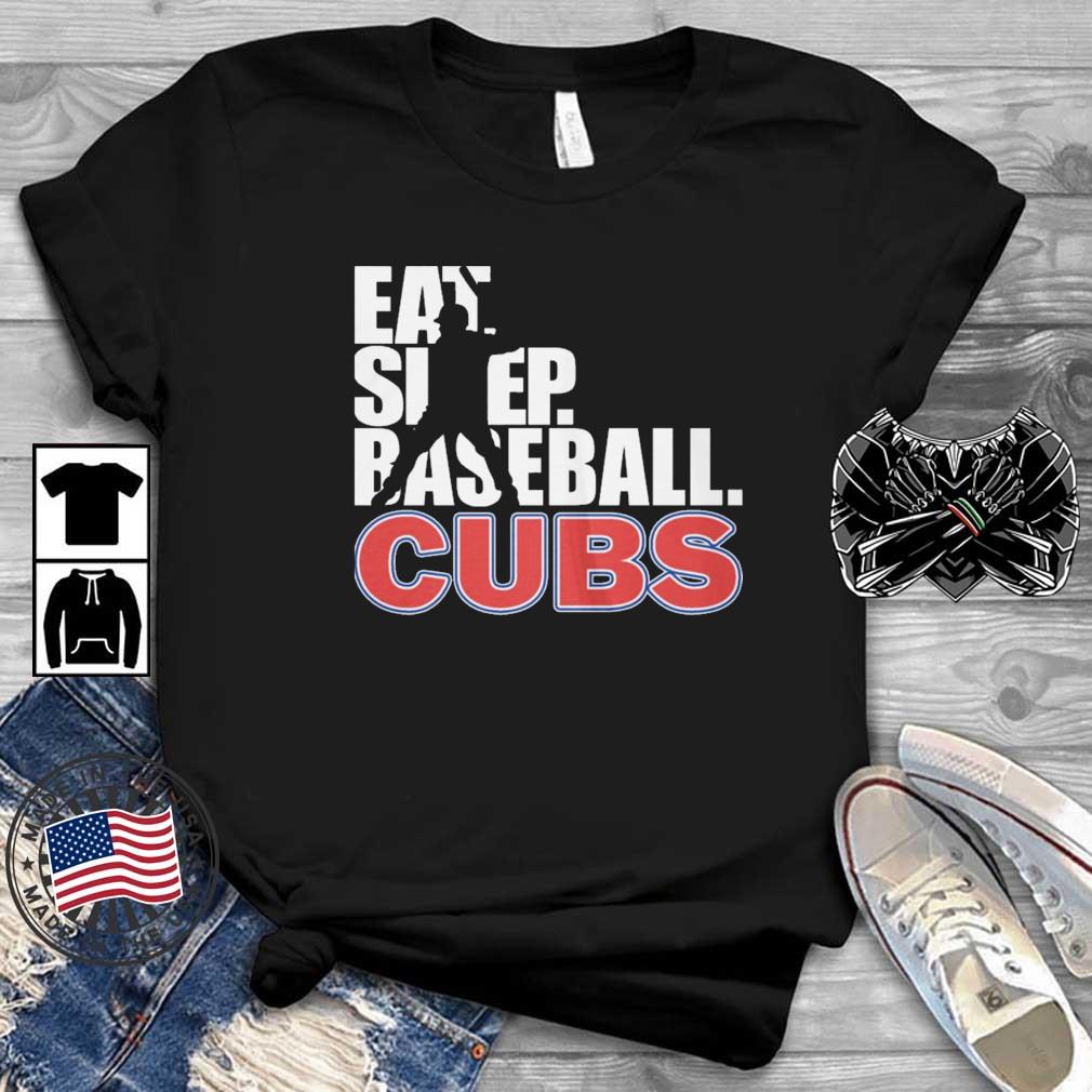 Chicago Cubs Eat Sleep Baseball shirt, hoodie, sweater, long