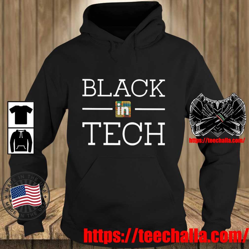Black In Tech 2023 Shirt Teechalla hoodie den
