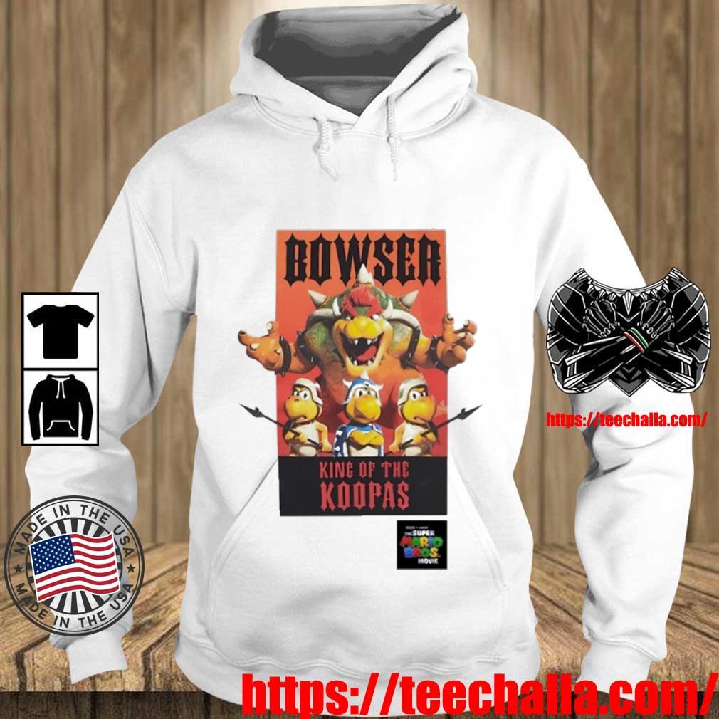 Bowser King Of The Koopas 2023 Shirt Teechalla hoodie trang