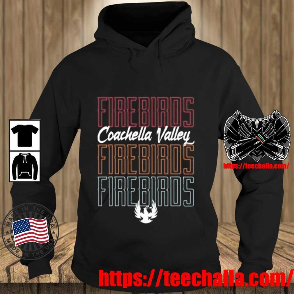 Coachella Valley Firebirds Repeat Terry Shirt Teechalla hoodie den