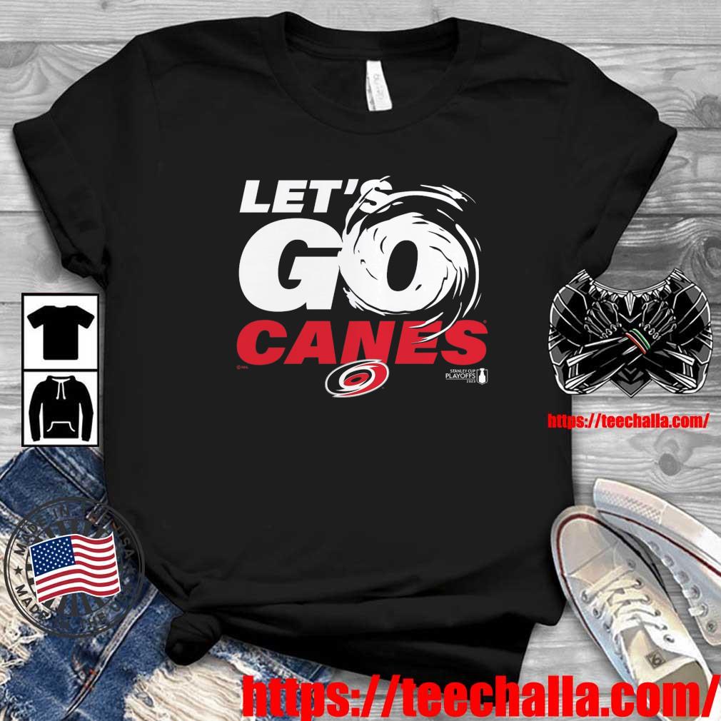 Carolina Hurricanes 2023 Stanley Cup Playoffs Let's Go Canes Shirts -  Teechipus