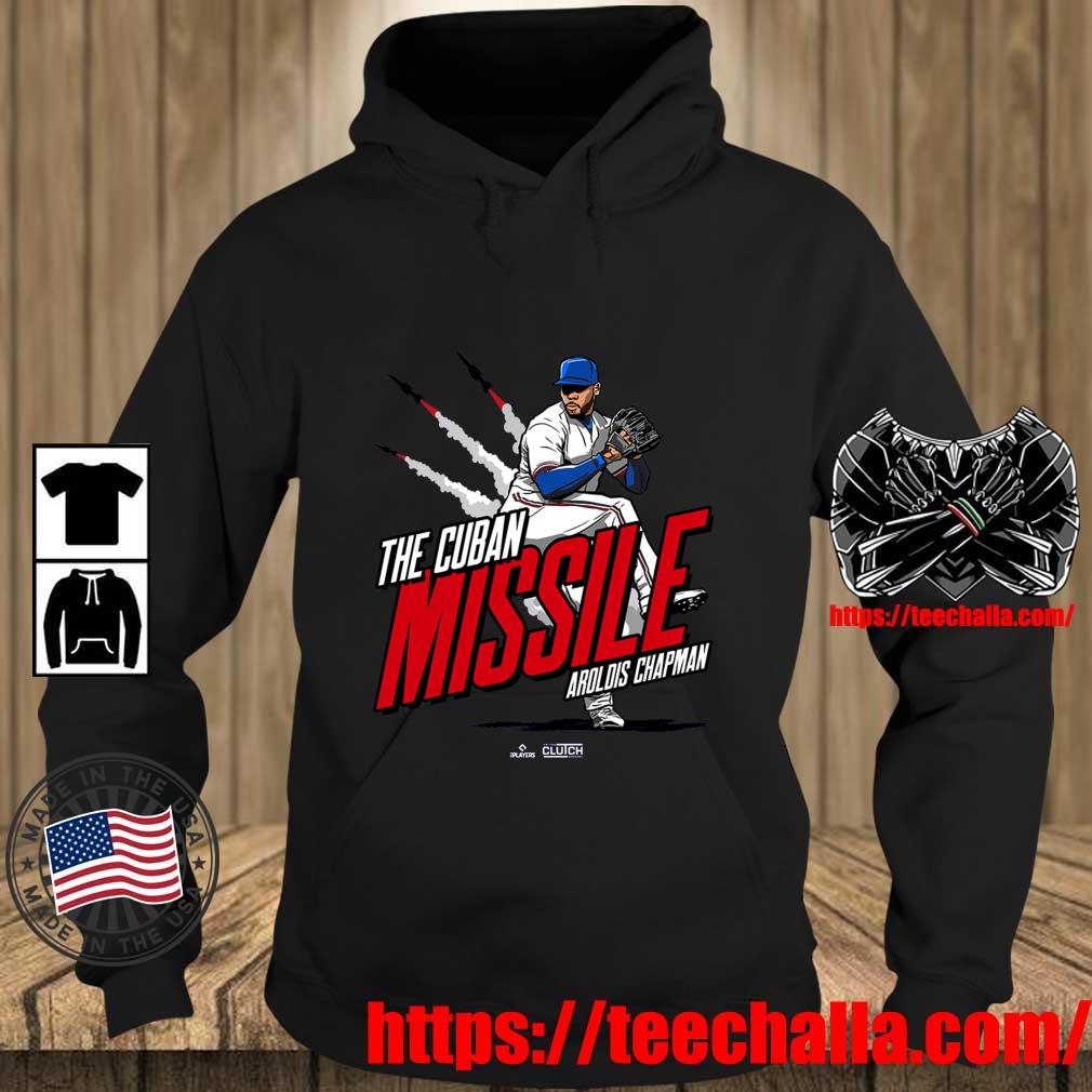 Original The Cuban Missile Aroldis Chapman Shirt, hoodie, sweater