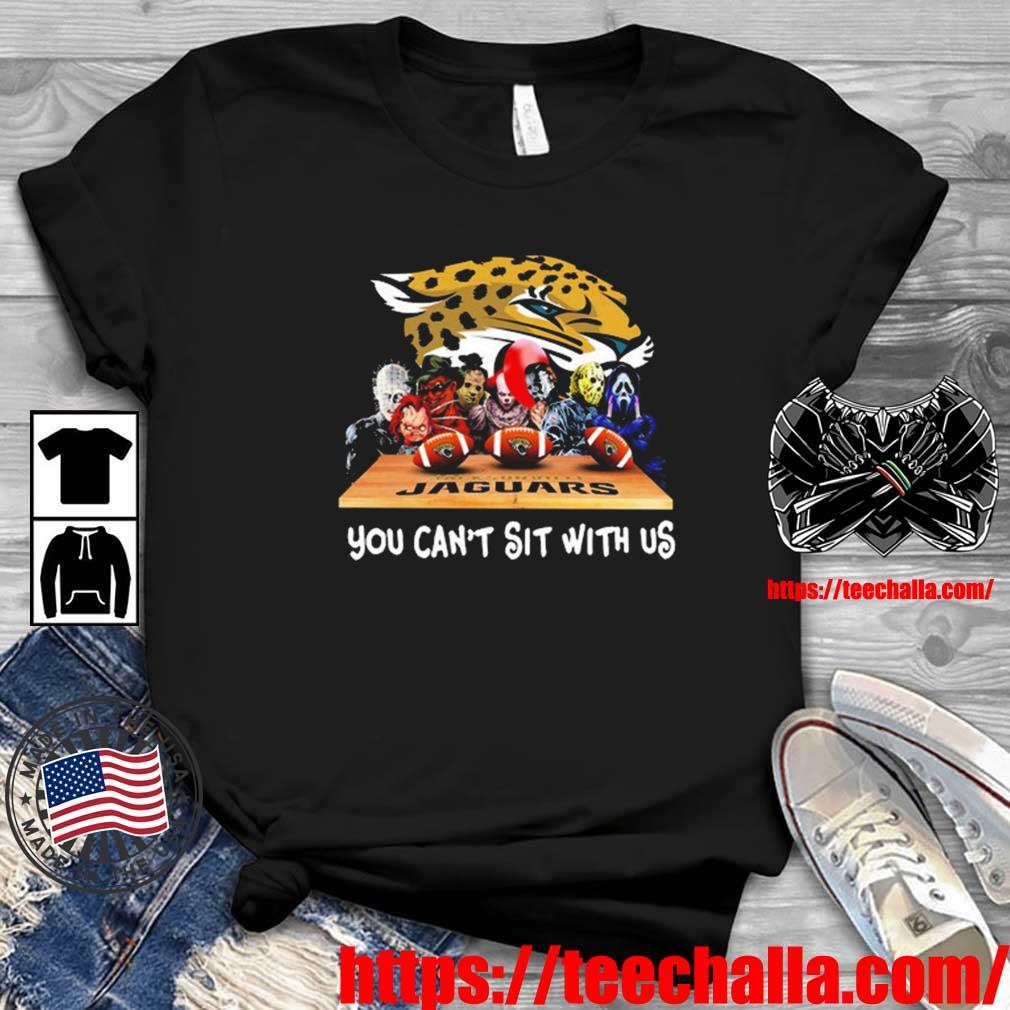 Horror Movies Characters Jacksonville Jaguars You Can't Sit With Us t-shirt