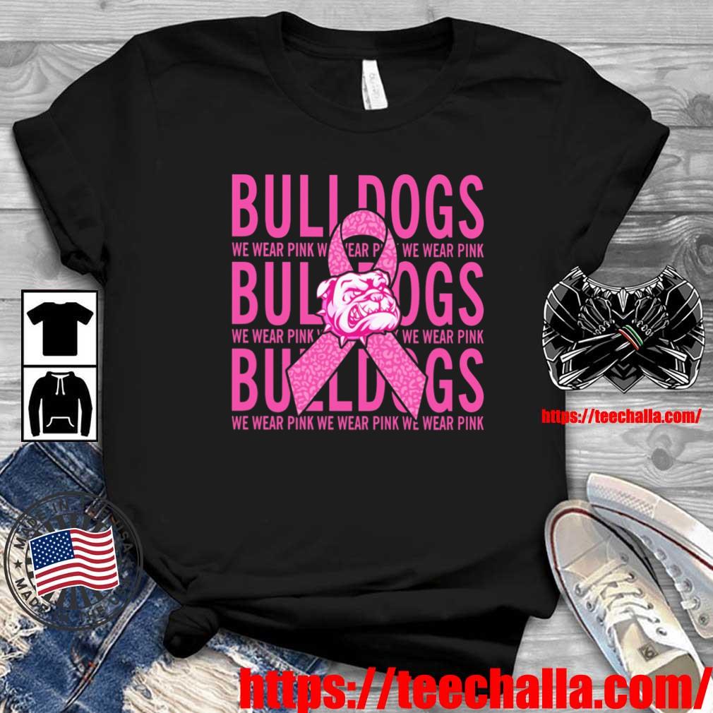 Original Bulldog We Wear Pink We Wear Pink We Wear Pink shirt