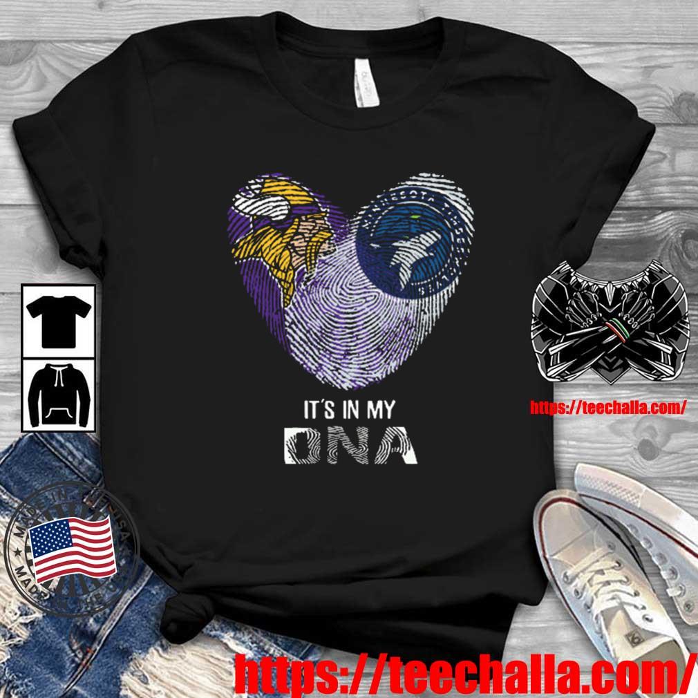 Original Minnesota Vikings And Minnesota Timberwolves Heart It's In My DNA 2023 shirt