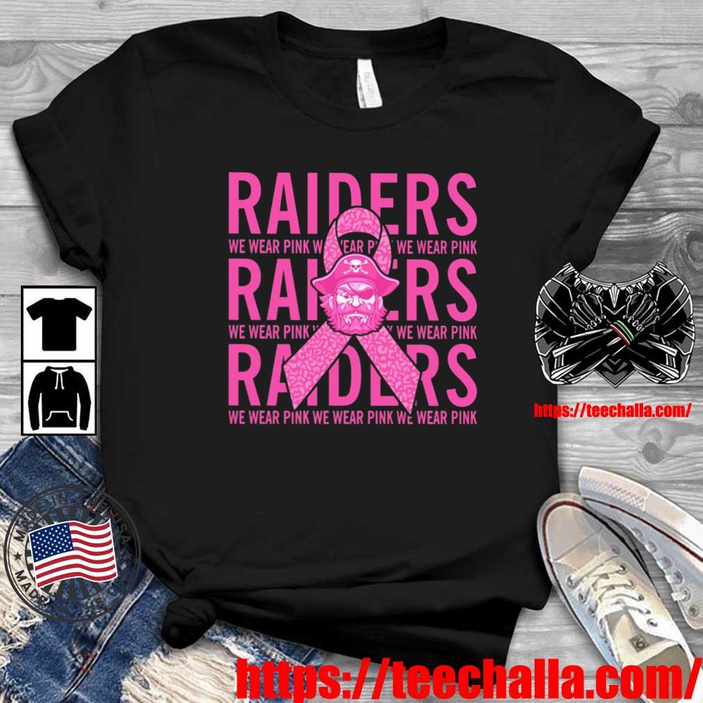 Original Raiders We Wear Pink We Wear Pink We Wear Pink shirt