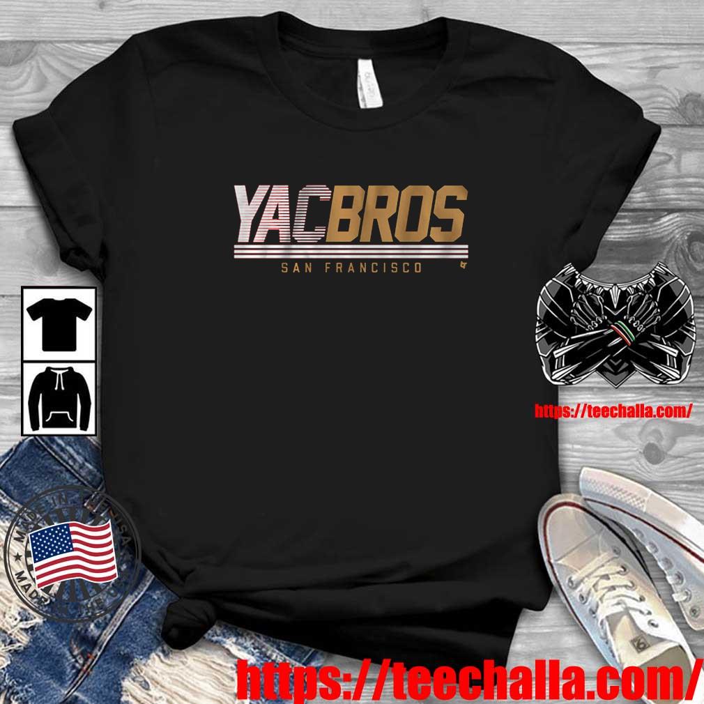 Original San Francisco 49ers YAC Bros shirt