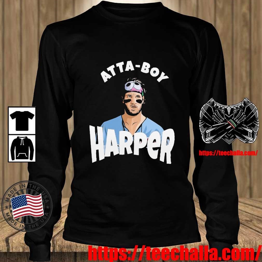 Original Phillies Harper Atta-Boy Bryce Harper Shirt, hoodie, sweater, long  sleeve and tank top