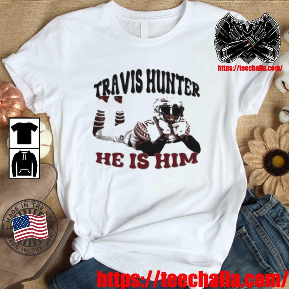 Original Travis Hunter He Is Him Travis Lovers Shirt