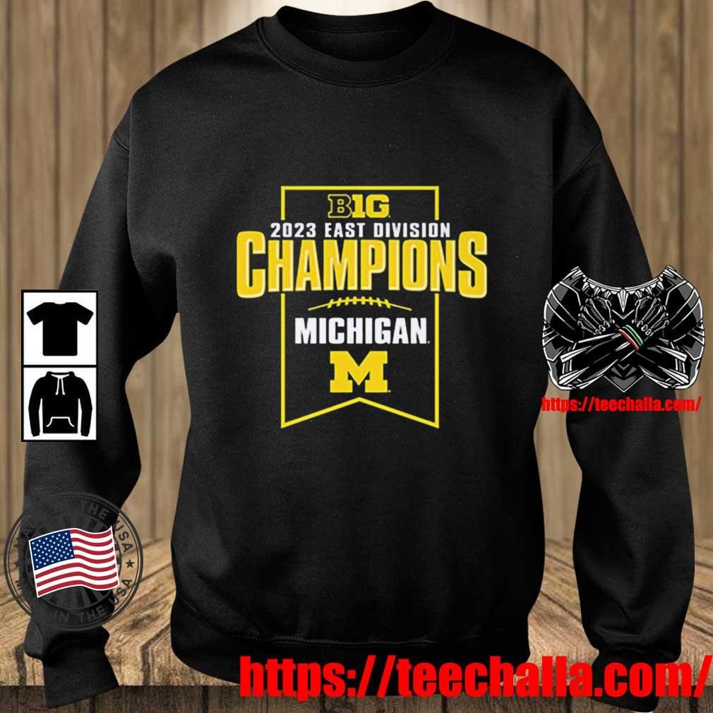Original Michigan Football 2023 Big Ten East Division Champions Shirt ...